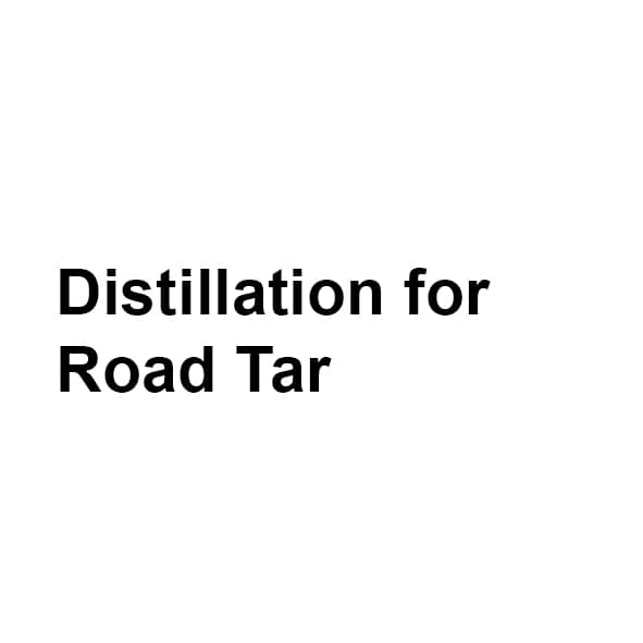 Distillation for Road Tar